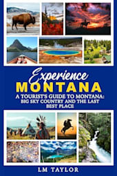 Experience Montana