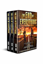 The End of Everything: Books 1–3