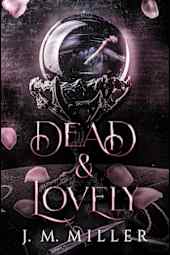Dead & Lovely