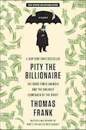 Pity the Billionaire