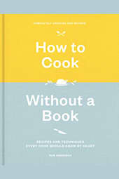 How to Cook Without a Book