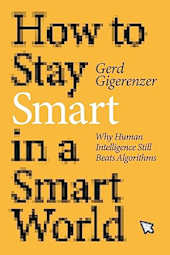 How to Stay Smart in a Smart World