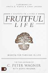 6 Secrets to Living a Fruitful Life