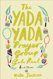 The Yada Yada Prayer Group Gets Real