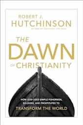 The Dawn of Christianity