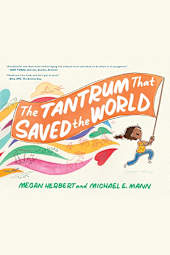 The Tantrum That Saved the World