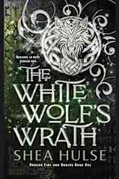The White Wolf's Wrath