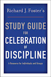 Study Guide for Celebration of Discipline