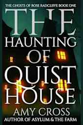 The Haunting of Quist House
