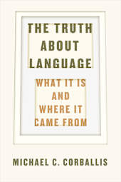 The Truth About Language