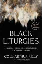 Black Liturgies
