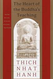 The Heart of the Buddha's Teaching