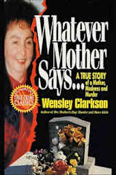 Whatever Mother Says…