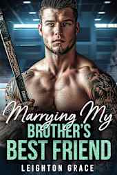 Marrying My Brother's Best Friend