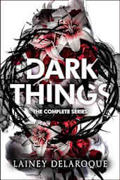 Dark Things: The Complete Series