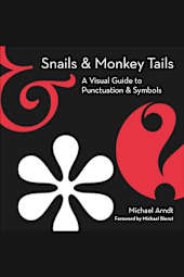 Snails & Monkey Tails