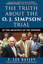 The Truth About the O. J. Simpson Trial