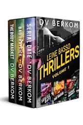 Leine Basso Thrillers: Volume 1