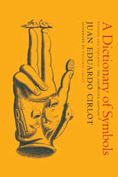 A Dictionary of Symbols: The Definitive Edition