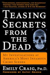 Teasing Secrets from the Dead