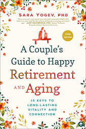 A Couple's Guide to Happy Retirement and Aging