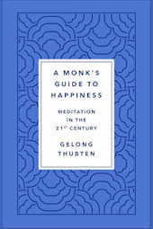 A Monk's Guide to Happiness