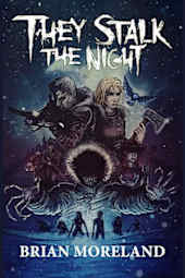 They Stalk the Night