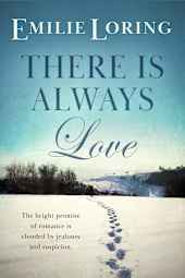 There Is Always Love