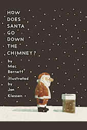 How Does Santa Go Down the Chimney?