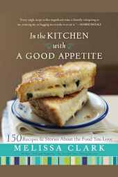 In the Kitchen with a Good Appetite