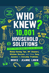 Who Knew? 10,001 Household Solutions