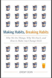 Making Habits, Breaking Habits