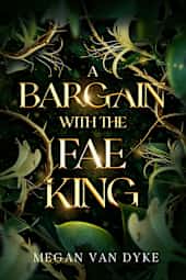 A Bargain with the Fae King