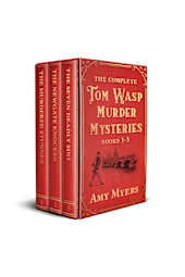 The Complete Tom Wasp Murder Mysteries: Books 1–3