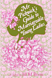 Mr. Pickwick's Guide to Marriageable Young Ladies
