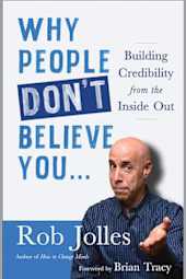 Why People Don't Believe You…