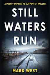 Still Waters Run