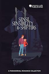 Sense, Sensibility and Shifters: A Paranormal Jane Austen Retellings Collection (Romance Café Collection Book 46)
