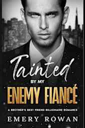 Tainted by My Enemy Fiancé