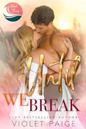 Until We Break