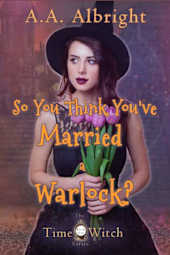 So You Think You’ve Married a Warlock?