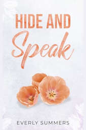 Hide and Speak