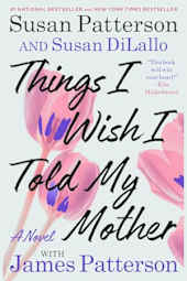 Things I Wish I Told My Mother