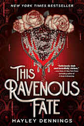 This Ravenous Fate