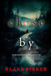 Close By (A Kari Blackhorse Suspense Thriller—Book One)