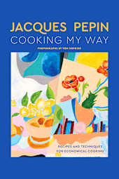 Jacques Pépin Cooking My Way