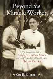 Beyond the Miracle Worker