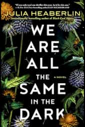We Are All the Same in the Dark