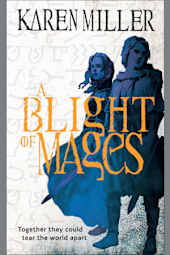 A Blight of Mages