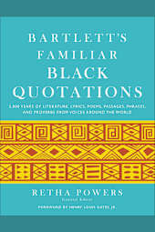 Bartlett's Familiar Black Quotations